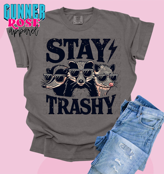 Stay Trashy